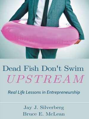 cover image of Dead Fish Don't Swim Upstream